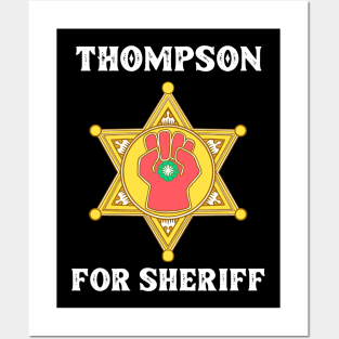 Hunter S Thompson For Sheriff Posters and Art